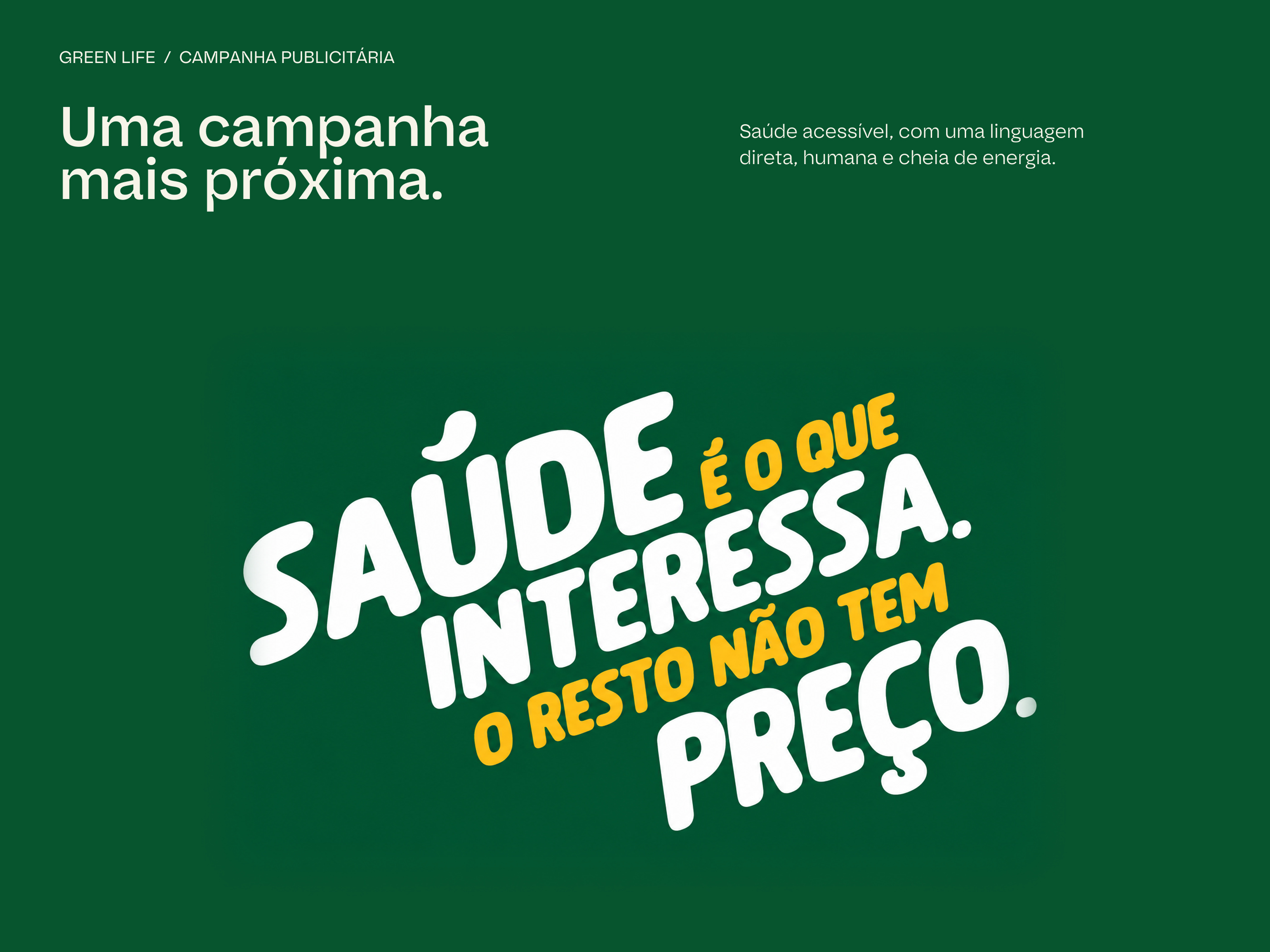 Green Life — apresentação da campanha